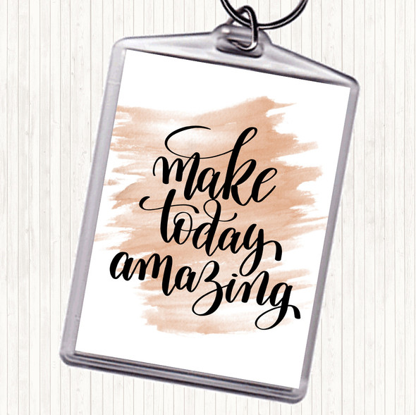 Watercolour Make Today Amazing Swirl Quote Bag Tag Keychain Keyring