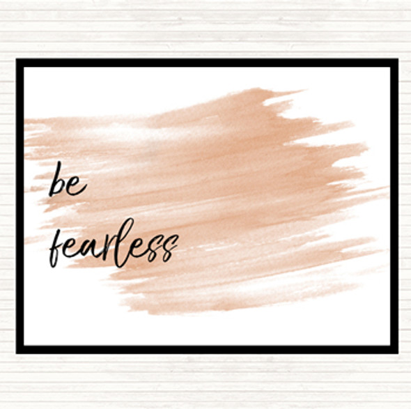 Watercolour Be Fearless Quote Mouse Mat Pad