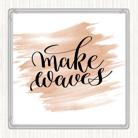 Watercolour Make Waves Quote Drinks Mat Coaster