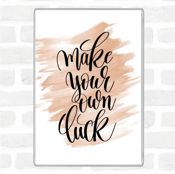 Watercolour Make Your Own Luck Quote Jumbo Fridge Magnet