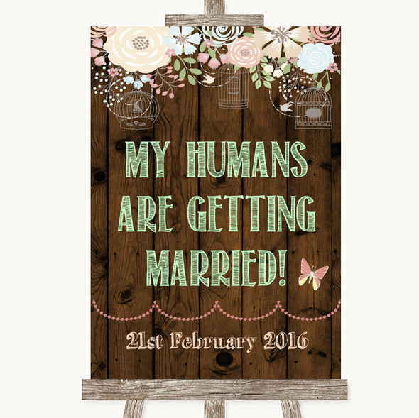 Rustic Floral Wood My Humans Are Getting Married Personalised Wedding Sign