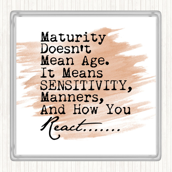 Watercolour Maturity Doesn't Mean Age Quote Drinks Mat Coaster