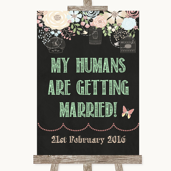 Shabby Chic Chalk My Humans Are Getting Married Personalised Wedding Sign