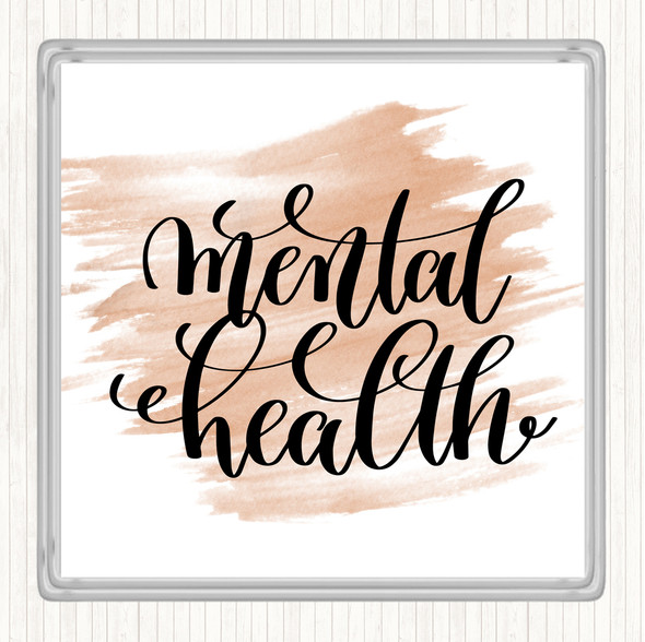 Watercolour Mental Health Quote Drinks Mat Coaster