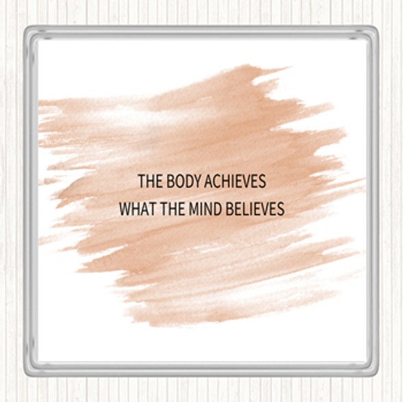 Watercolour Mind Believes Quote Drinks Mat Coaster