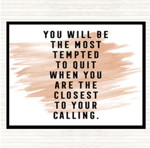 Watercolour Most Tempted To Quit Quote Mouse Mat Pad