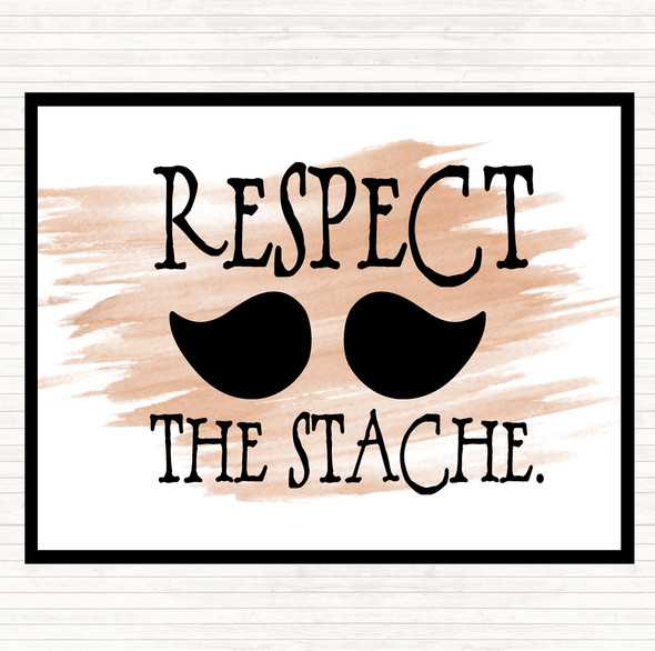 Watercolour Mustache Respect Quote Mouse Mat Pad