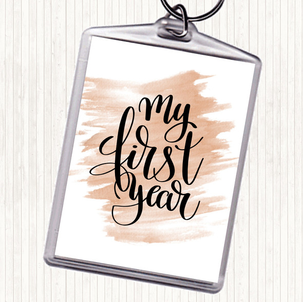 Watercolour My First Year Quote Bag Tag Keychain Keyring