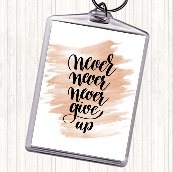 Watercolour Never Give Up Swirl Quote Bag Tag Keychain Keyring