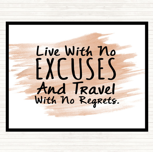 Watercolour No Excuses Quote Dinner Table Placemat