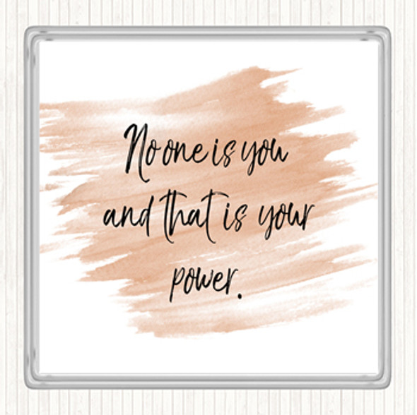 Watercolour No One Is You And That's Your Power Quote Drinks Mat Coaster