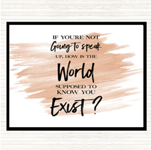 Watercolour Not Speaking Up Quote Mouse Mat Pad