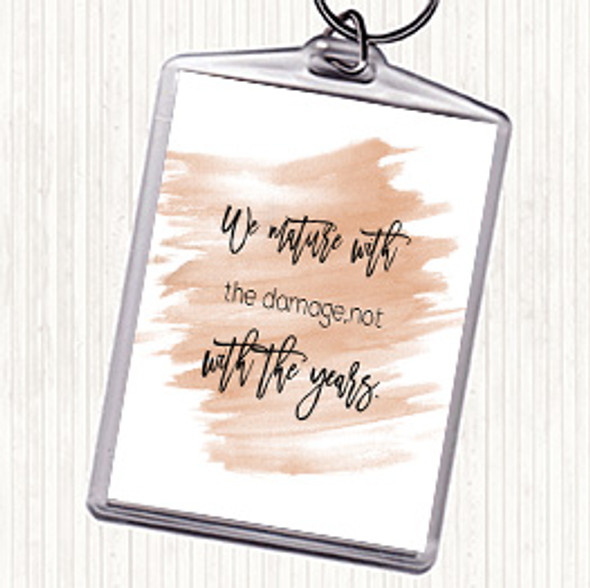 Watercolour Not With The Years Quote Bag Tag Keychain Keyring