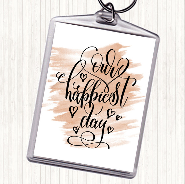 Watercolour Our Happiest Day Quote Bag Tag Keychain Keyring