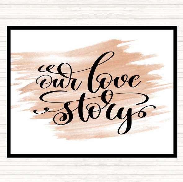 Watercolour Our Love Story Quote Mouse Mat Pad