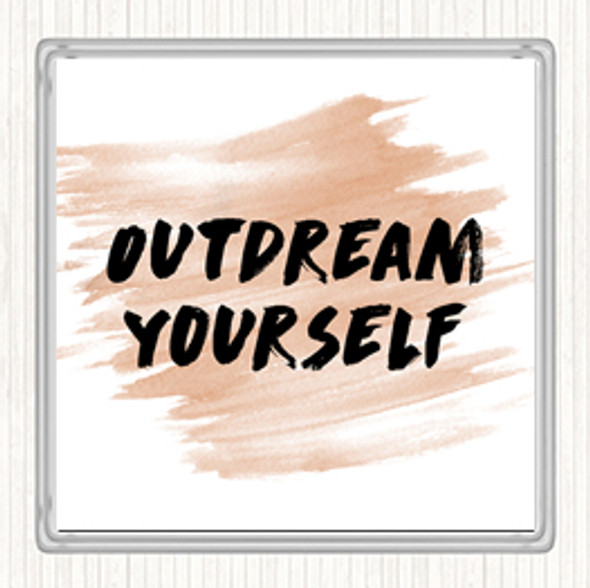 Watercolour Outdream Yourself Quote Drinks Mat Coaster