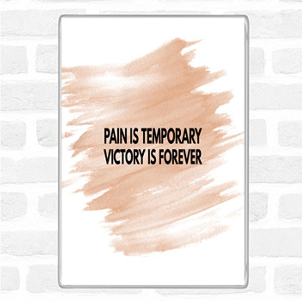 Watercolour Pain Is Temporary Quote Jumbo Fridge Magnet