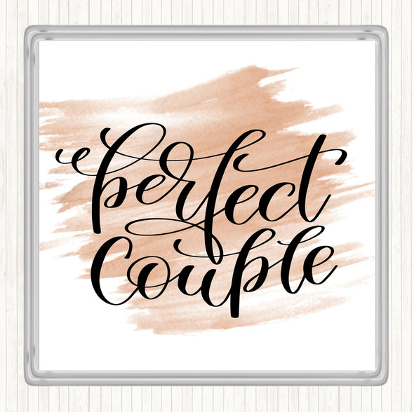 Watercolour Perfect Couple Quote Drinks Mat Coaster
