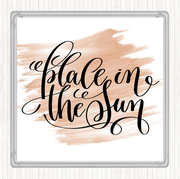 Watercolour Place In The Sun Quote Drinks Mat Coaster