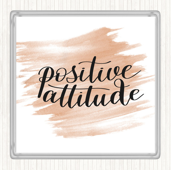 Watercolour Positive Attitude Quote Drinks Mat Coaster
