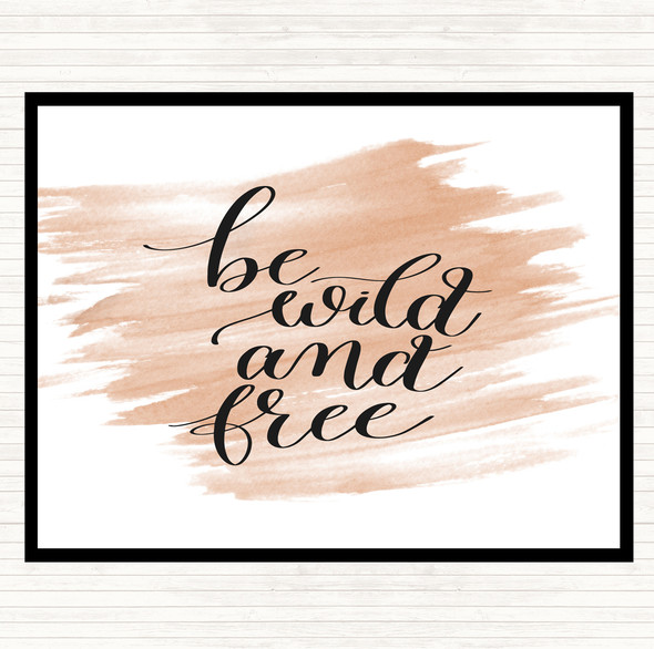 Watercolour Be Wild & Free Quote Mouse Mat Pad