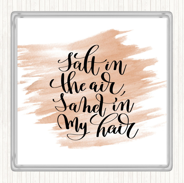 Watercolour Salt In Air Sand Hair Quote Drinks Mat Coaster