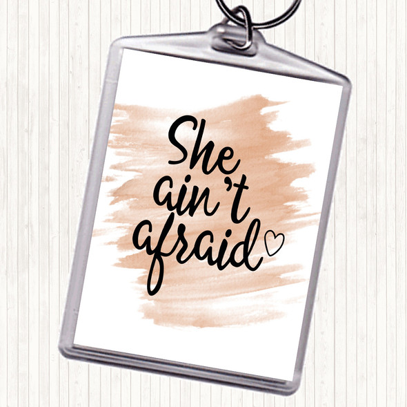 Watercolour She Aint Afraid Quote Bag Tag Keychain Keyring