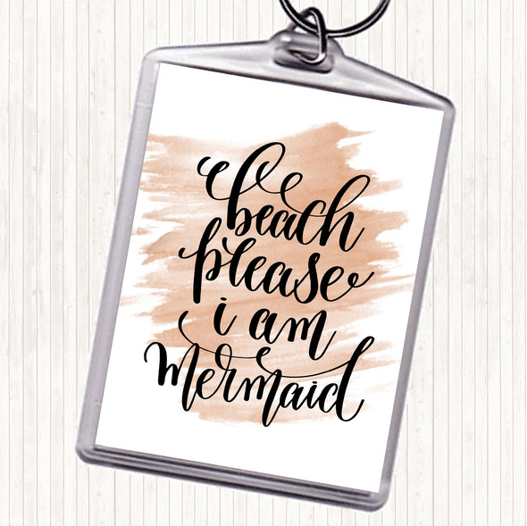 Watercolour Beach Please I'm Mermaid Quote Bag Tag Keychain Keyring