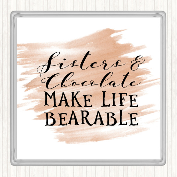 Watercolour Sisters And Chocolate Quote Drinks Mat Coaster