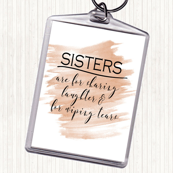 Watercolour Sisters Are For Sharing Quote Bag Tag Keychain Keyring