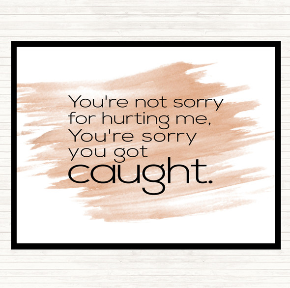 Watercolour Sorry You Got Caught Quote Dinner Table Placemat