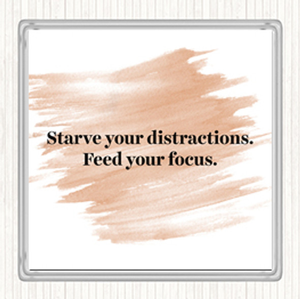 Watercolour Starve Your Distractions Quote Drinks Mat Coaster