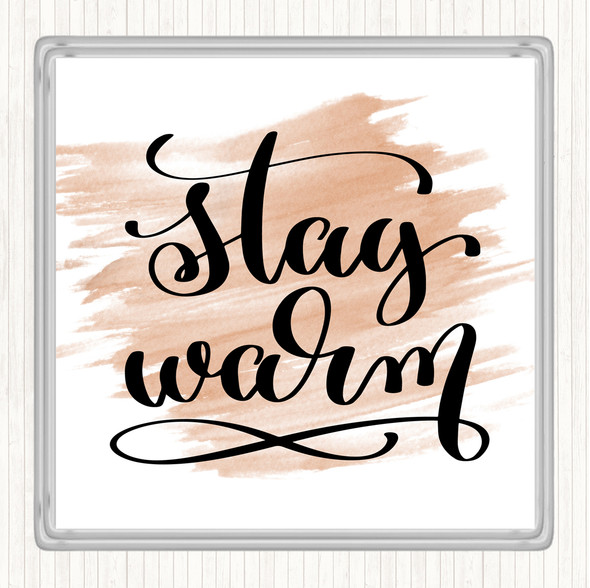 Watercolour Stay Warm Quote Drinks Mat Coaster