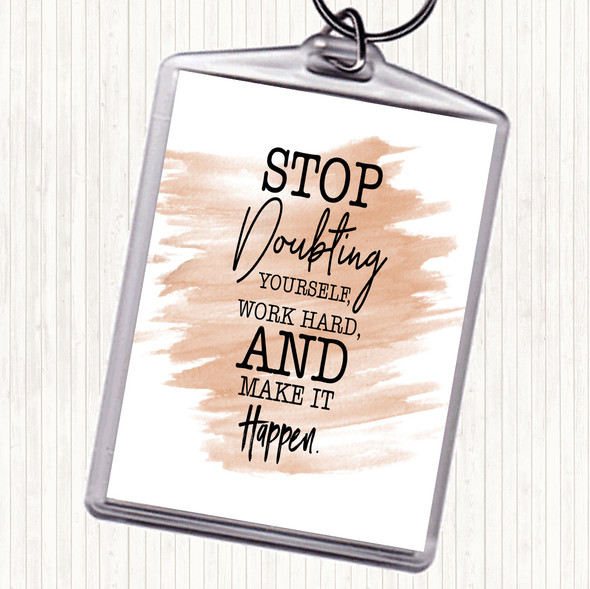 Watercolour Stop Doubting Yourself Quote Bag Tag Keychain Keyring