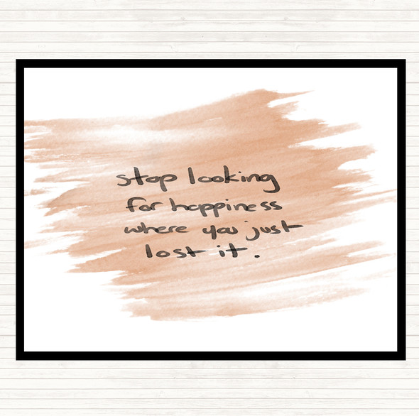 Watercolour Stop Looking For Happiness Quote Dinner Table Placemat