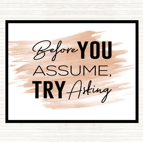 Watercolour Before You Assume Quote Mouse Mat Pad