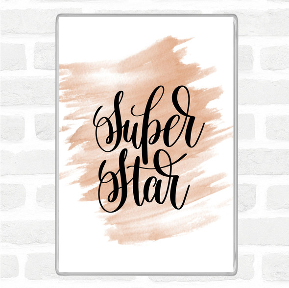 Watercolour Super Star Quote Jumbo Fridge Magnet