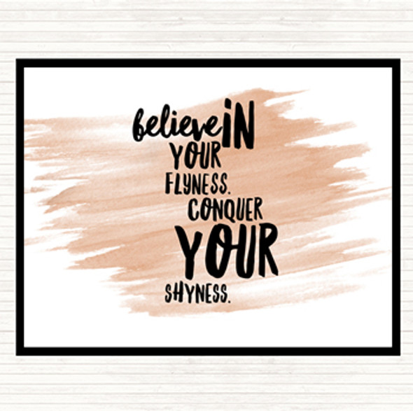 Watercolour Believe In Flyness Conquer Your Shyness Quote Mouse Mat Pad