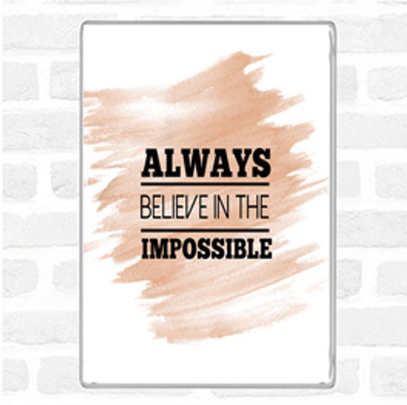 Watercolour Believe In The Impossible Quote Jumbo Fridge Magnet