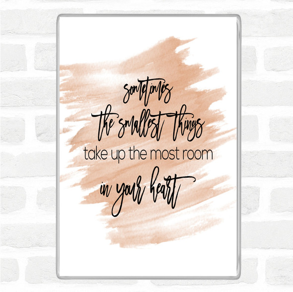 Watercolour Take Up The Most Room Quote Jumbo Fridge Magnet