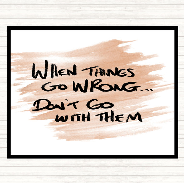 Watercolour Things Go Wrong Quote Mouse Mat Pad