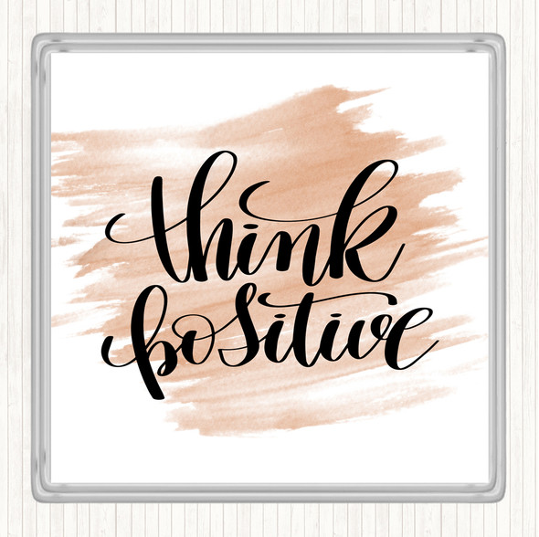 Watercolour Think Positive Quote Drinks Mat Coaster