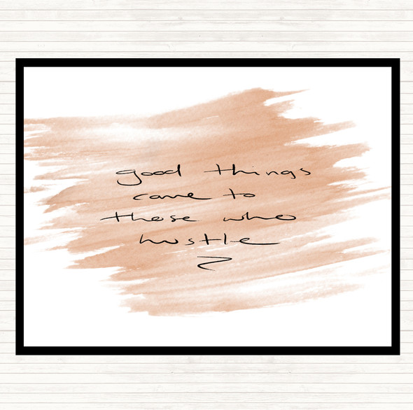 Watercolour Those Who Hustle Quote Mouse Mat Pad