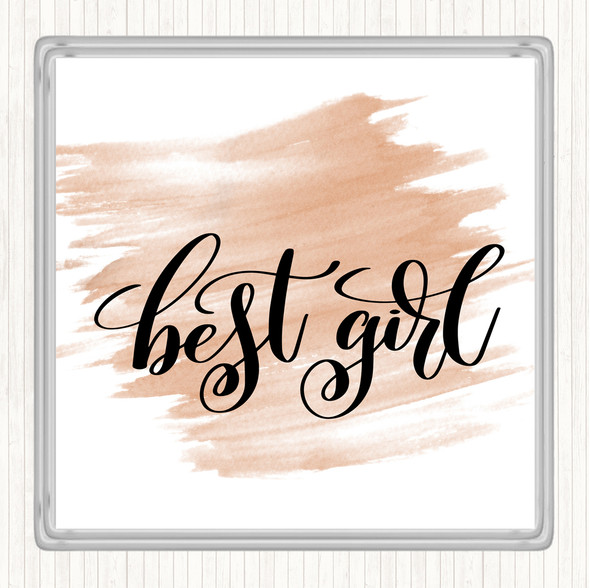 Watercolour Best Girl Quote Drinks Mat Coaster