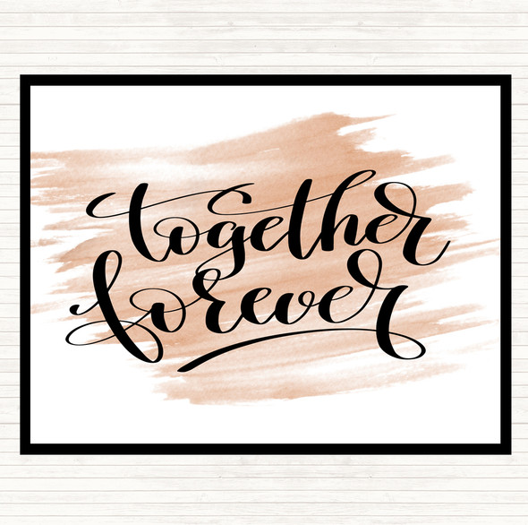 Watercolour Together Forever Quote Mouse Mat Pad