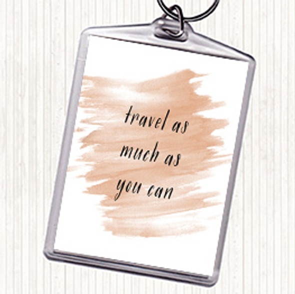Watercolour Travel As Much As You Can Quote Bag Tag Keychain Keyring