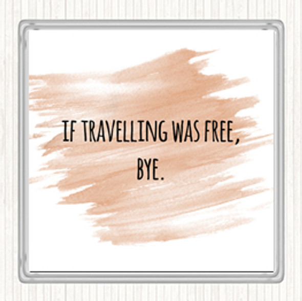 Watercolour Travelling Free Quote Drinks Mat Coaster