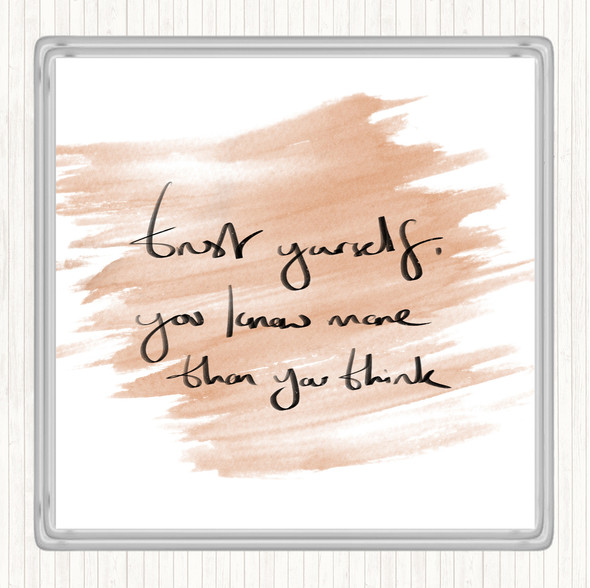 Watercolour Trust Yourself Quote Drinks Mat Coaster