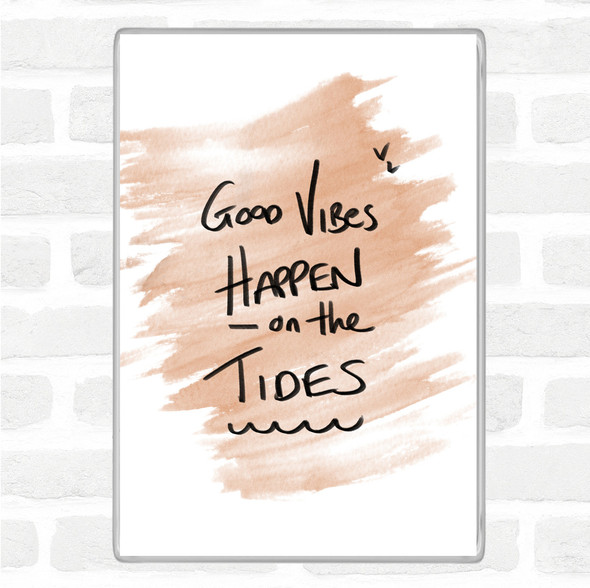 Watercolour Vibes On The Tides Quote Jumbo Fridge Magnet