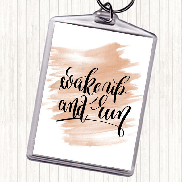 Watercolour Wake Up And Run Quote Bag Tag Keychain Keyring